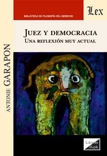 JUEZ Y DEMOCRACIA - 1.ª ED. 2021