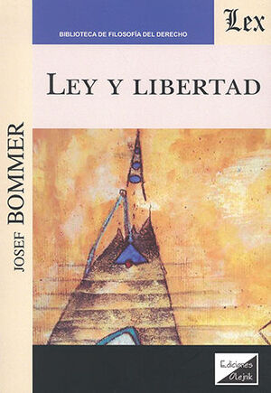 LEY Y LIBERTAD - 1.ª ED. 2022