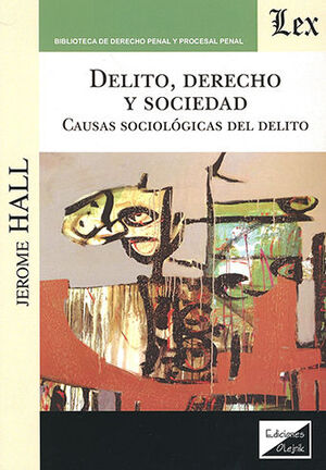 DELITO, DERECHO Y SOCIEDAD