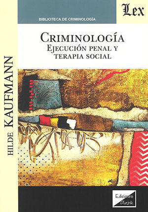 CRIMINOLOGÍA - 1.ª ED. 2022