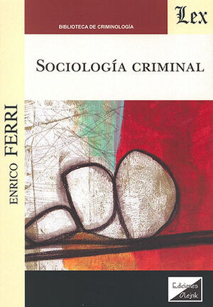 SOCIOLOGÍA CRIMINAL - 1.ª ED. 2022