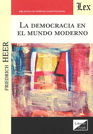 DEMOCRACIA EN EL MUNDO MODERNO, LA - 1.ª ED. 2023