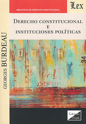 DERECHO CONSTITUCIONAL E INSTITUCIONES POLÍTICAS - 1.ª ED. 2022