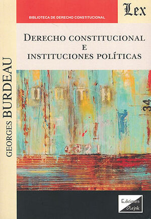 DERECHO CONSTITUCIONAL E INSTITUCIONES POLÍTICAS - 1.ª ED. 2022