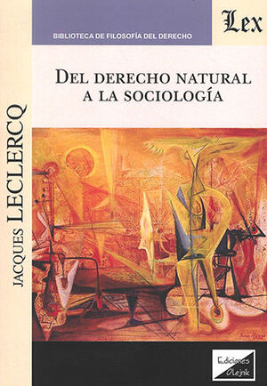 DEL DERECHO NATURAL A LA SOCIOLOGÍA - 1.ª ED. 2022
