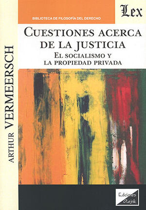 CUESTIONES ACERCA DE LA JUSTICIA - 1.ª ED. 2022