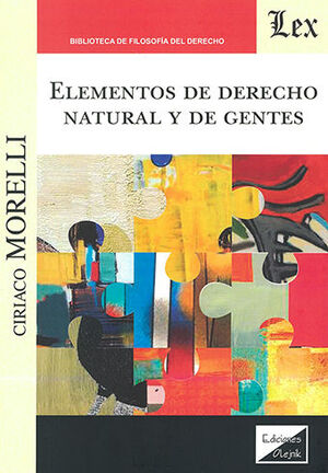 ELEMENTOS DE DERECHO NATURAL Y DE GENTES - 1.ª ED. 2023