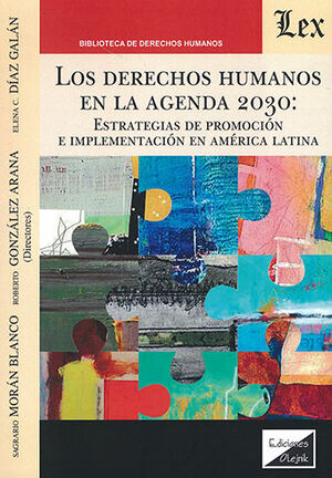 DERECHOS HUMANOS EN LA AGENDA 2030, LOS - 1.ª ED. 2023