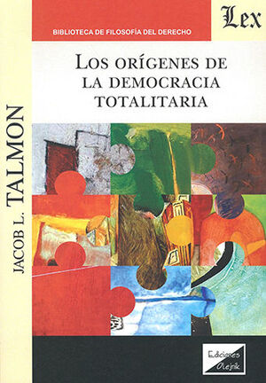 ORÍGENES DE LA DEMOCRACIA TOTALITARIA, LOS - 1.ª ED. 2023