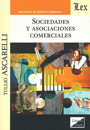 SOCIEDADES Y ASOCIACIONES COMERCIALES - 1.ª ED. 2023