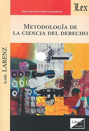 METODOLOGÍA DE LA CIENCIA DEL DERECHO - 1.ª ED. 2023