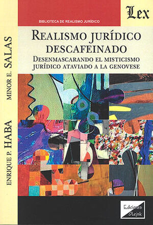 REALISMO JURÍDICO DESCAFEINADO - 1.ª ED. 2024