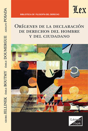 ORÍGENES DE LA DECLARACIÓN DE DERECHOS DEL HOMBRE Y DEL CIUDADANO - 1.ª ED. 2024