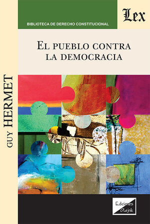 PUEBLO CONTRA LA DEMOCRACIA, EL - 1.ª ED. 2024