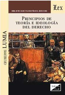 PRINCIPIOS DE TEORIA E IDEOLOGIA DEL DERECHO - 1.ª ED. 2017
