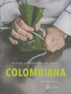 TECNICAS PROFESIONALES DE COCINA COLOMBIANA