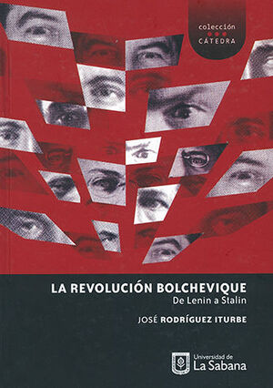 REVOLUCION BOLCHEVIQUE DE LENIN A STALIN, LA