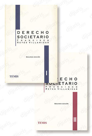 DERECHO SOCIETARIO OBRA COMPLETA 2 TOMOS  -  2.ª ED. 2013, 3.ª REIMP. 2013