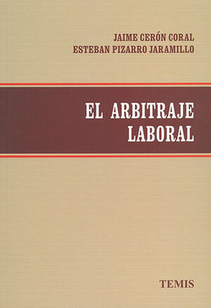 ARBITRAJE LABORAL, EL