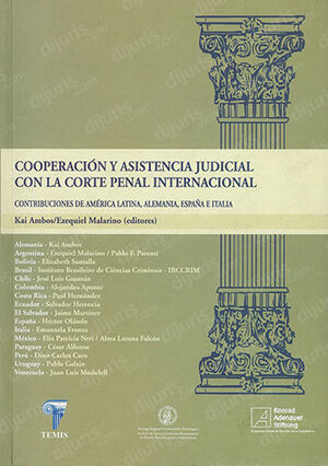 COOPERACIÓN Y ASISTENCIA JUDICIAL CON LA CORTE PENAL INTERNACIONAL