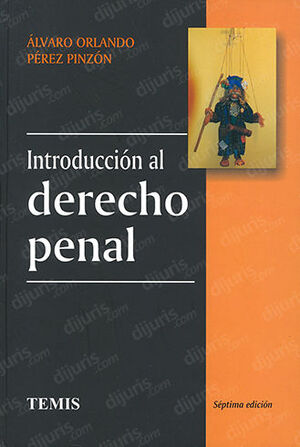 INTRODUCCIÓN AL DERECHO PENAL - 7.ª ED. 2009