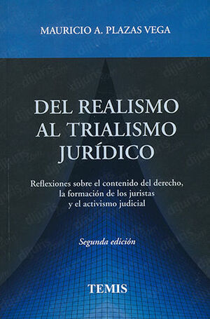 DEL REALISMO AL TRIALISMO JURÍDICO  -  2.ª ED. 2009