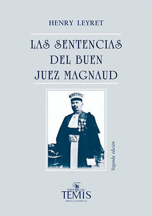 SENTENCIAS DEL BUEN JUEZ MAGNAUD, LAS  -  2.ª ED. 2017