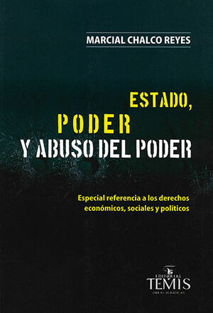ESTADO, PODER Y ABUSO DEL PODER