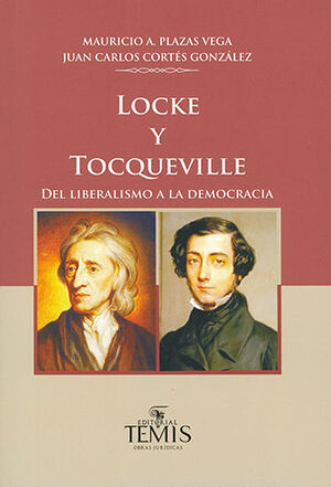 LOCKE Y TOCQUEVILLE - 1.ª ED. 2015