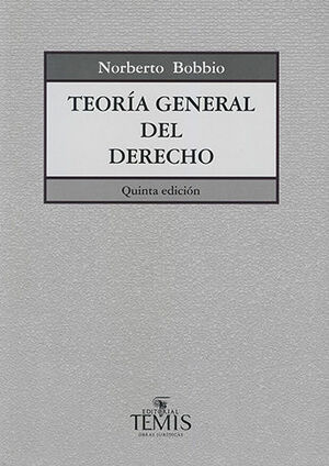 TEORÍA GENERAL DEL DERECHO - 5.ª ED. 1.ª REIMP. 2019