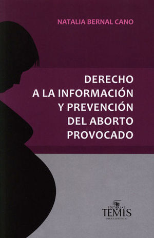 DERECHO A LA INFORMACIÓN Y PREVENCIÓN DEL ABORTO PROVOCADO