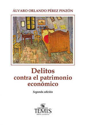 DELITOS CONTRA EL PATRIMONIO ECONÓMICO 2.ª ED.