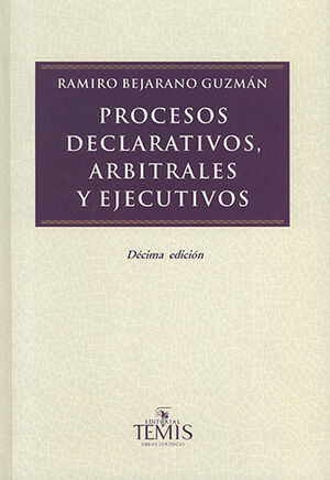 PROCESOS DECLARATIVOS, ARBITRALES Y EJECUTIVOS - 10.ª ED. 2021, 2.ª REIMP. 2023
