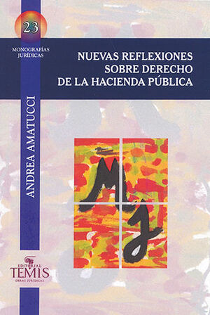 NUEVAS REFLEXIONES SOBRE DERECHO DE LA HACIENDA PÚBLICA