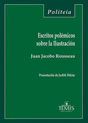 ESCRITOS POLÉMICOS SOBRE LA ILUSTRACIÓN