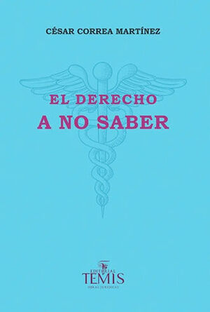 DERECHO A NO SABER, EL - 1.ª ED. 2022