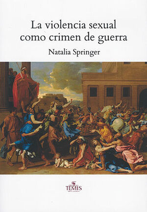 VIOLENCIA SEXUAL COMO CRIMEN DE GUERRA, LA - 1.ª ED. 2023
