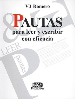 PAUTAS PARA LEER Y ESCRIBIR CON EFICACIA