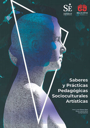 SABERES Y PRÁCTICAS PEDAGOGICAS. SOCIOCULTURALES ARTISTICAS
