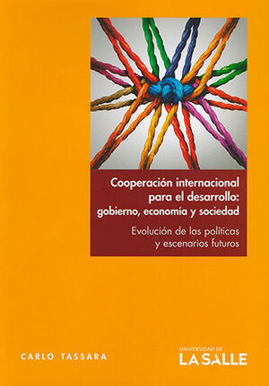 COOPERACION INTERNACIONAL PARA EL DESARROLLO: GOBIERNO ECONOMIA Y SOCIEDAD