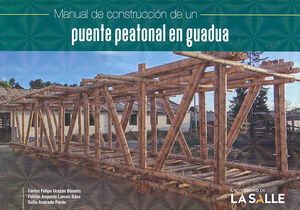 MANUAL DE CONSTRUCCION DE UN PUENTE PEATONAL EN GUADUA