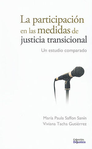 PARTICIPACION EN LAS MEDIDAS DE JUSTICIA TRANSICIONAL, LA
