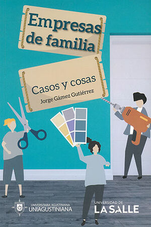 EMPRESAS DE FAMILIA CASOS Y COSAS