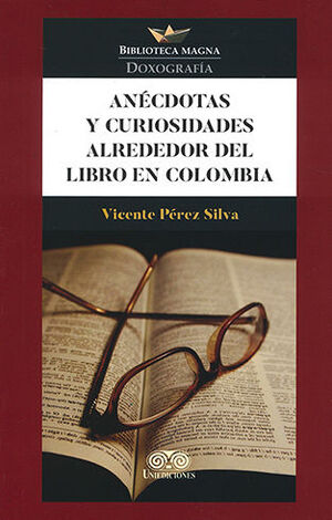 ANÉCDOTAS Y CURIOSIDADES ALREDEDOR DEL LIBRO EN COLOMBIA