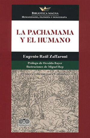 PACHAMAMA Y EL HUMANO, LA