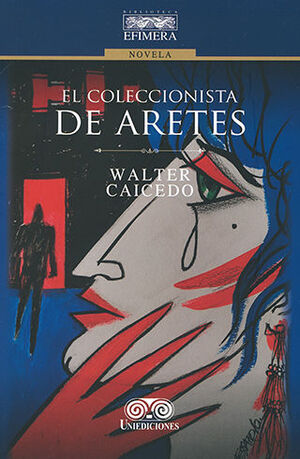 COLECCIONISTA DE ARETES, EL