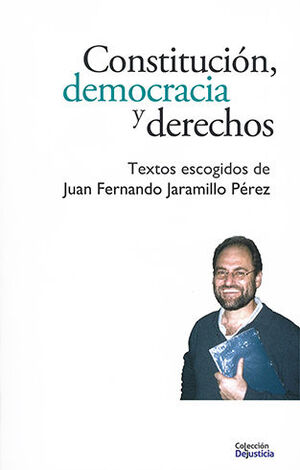 CONSTITUCIÓN DEMOCRACIA Y DERECHOS