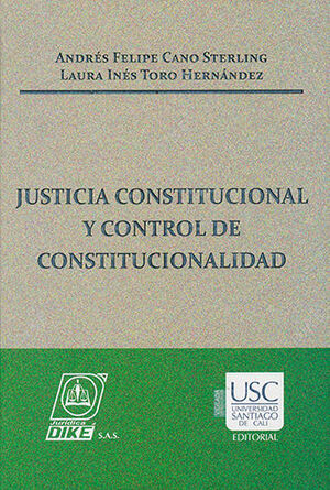 JUSTICIA CONSTITUCIONAL Y CONTROL  DE CONSTITUCIONALIDAD