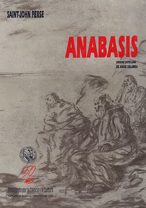 ANABASIS - VERSION CASTELLANA DE JORGE ZALAMEA