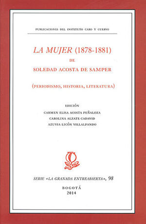 MUJER (1878-1881) DE SOLEDAD ACOSTA DE SAMPER, LA